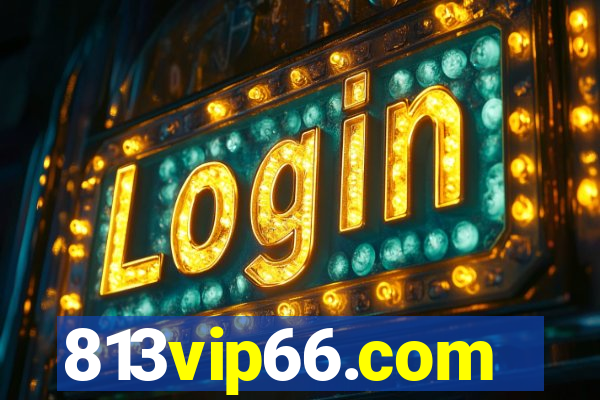 813vip66.com