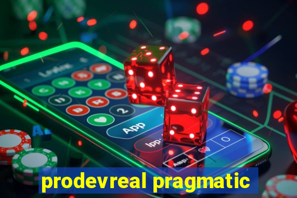 prodevreal pragmatic