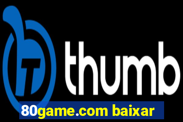 80game.com baixar