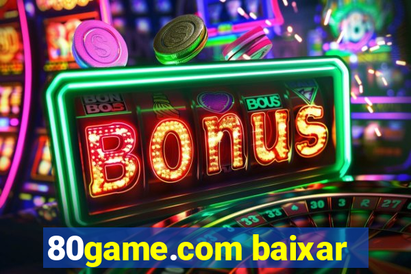 80game.com baixar