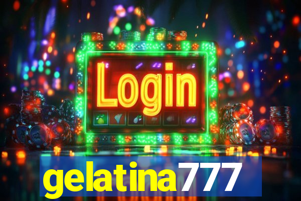 gelatina777