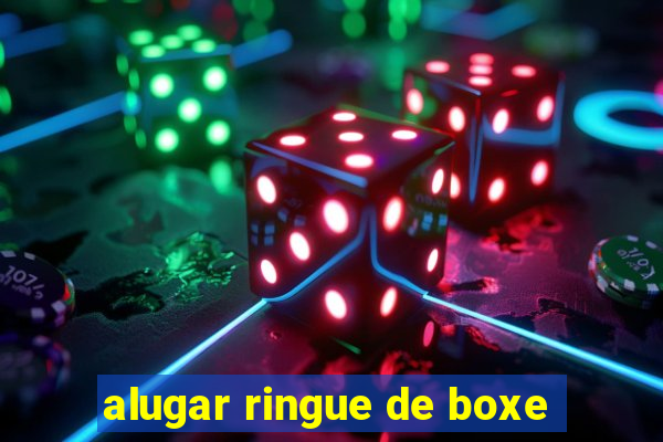 alugar ringue de boxe