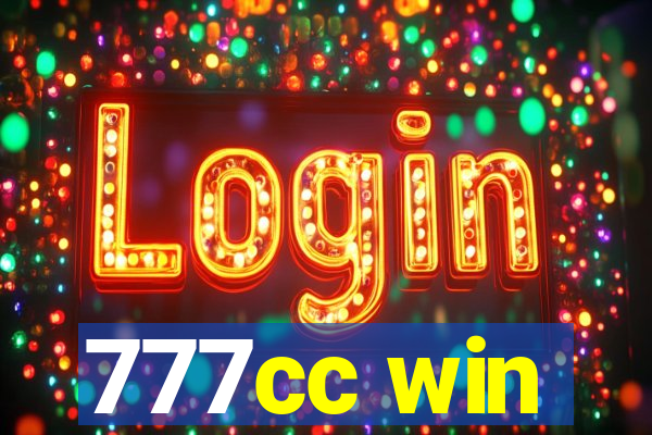 777cc win