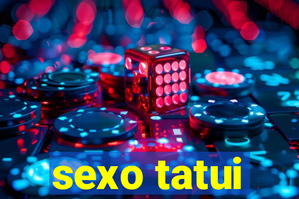 sexo tatui