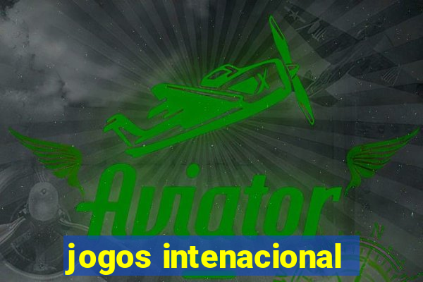 jogos intenacional