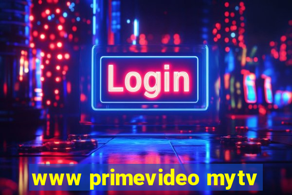 www primevideo mytv