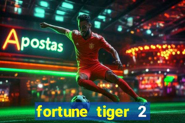 fortune tiger 2 revenge download