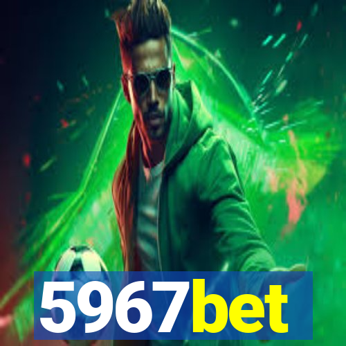 5967bet