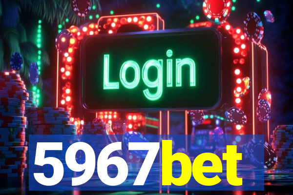 5967bet