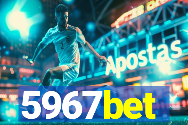 5967bet