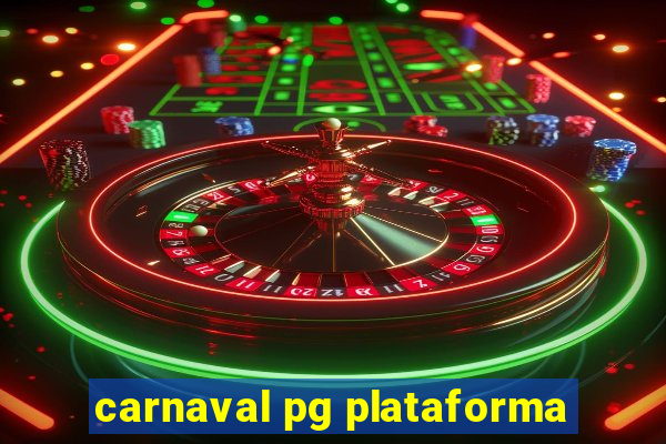 carnaval pg plataforma