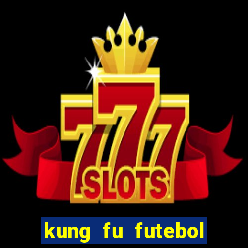 kung fu futebol clube download 1080p