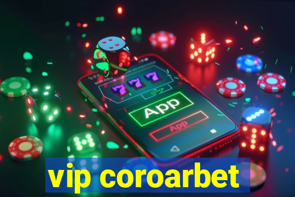 vip coroarbet