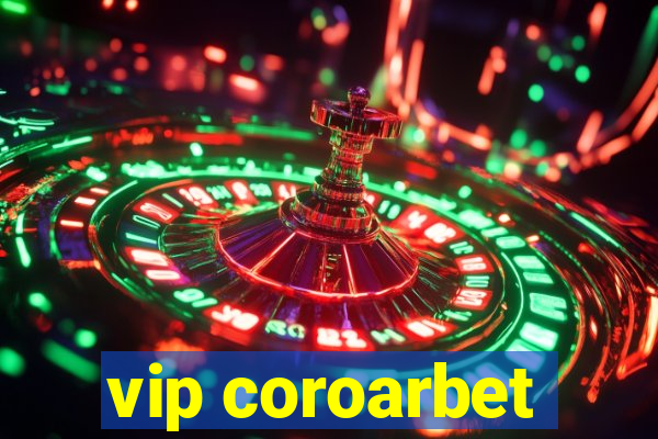 vip coroarbet