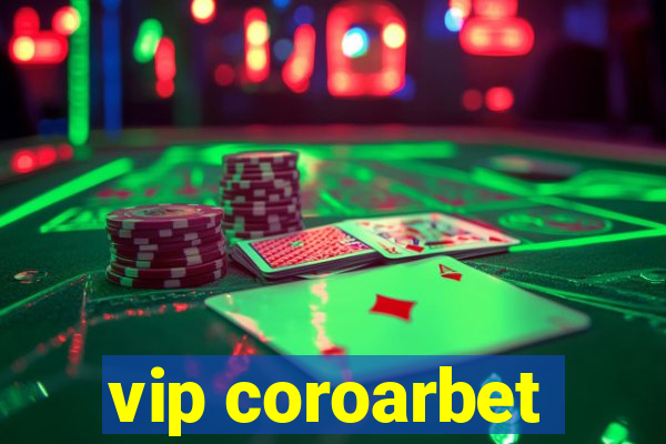 vip coroarbet