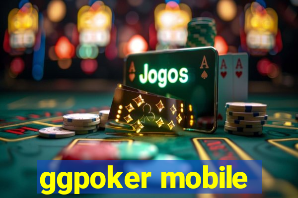 ggpoker mobile