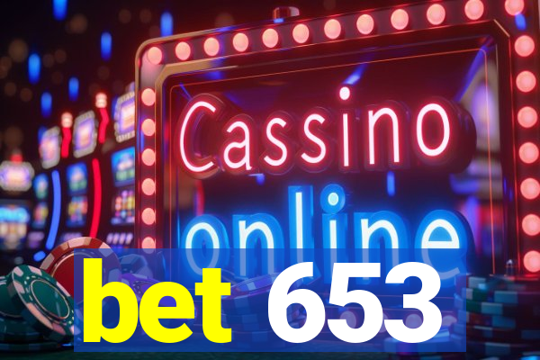 bet 653