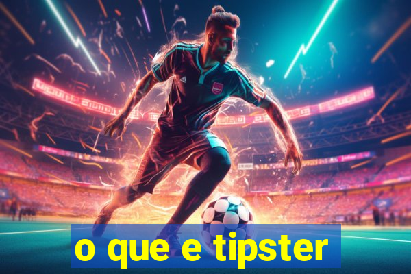 o que e tipster