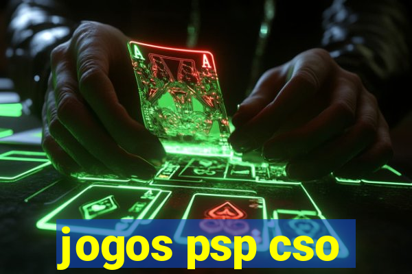 jogos psp cso