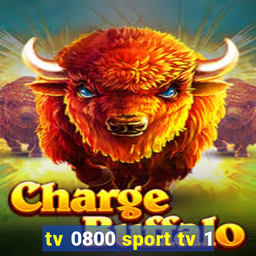 tv 0800 sport tv 1