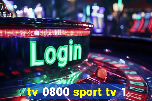 tv 0800 sport tv 1