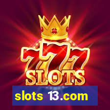 slots 13.com