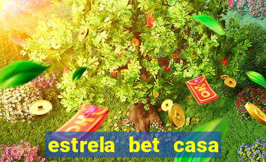 estrela bet casa de aposta