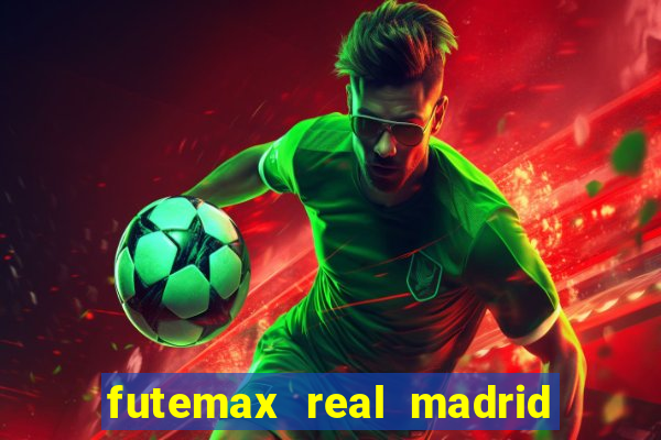 futemax real madrid x barcelona