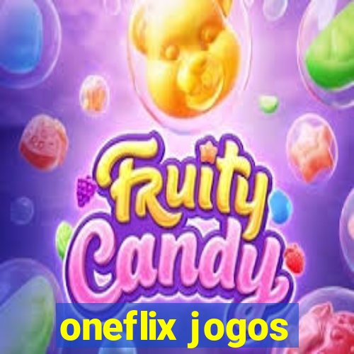 oneflix jogos