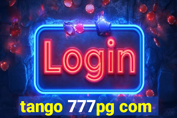 tango 777pg com