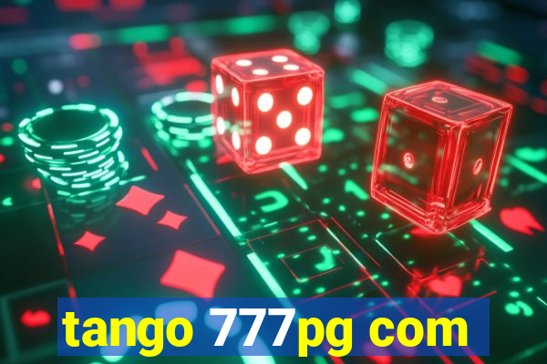 tango 777pg com