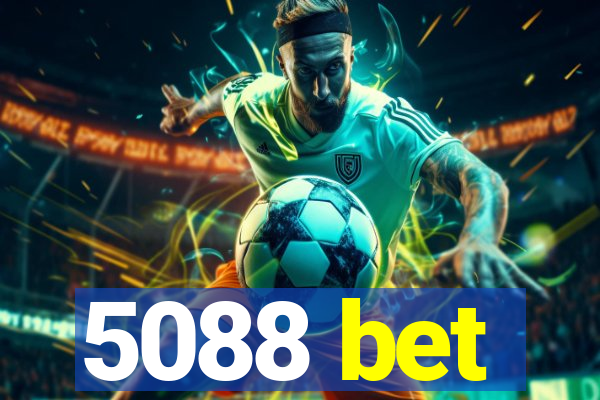 5088 bet