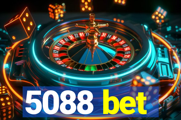 5088 bet