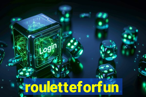 rouletteforfun