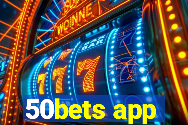 50bets app