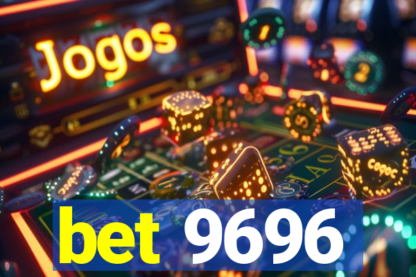 bet 9696