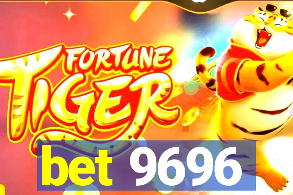 bet 9696