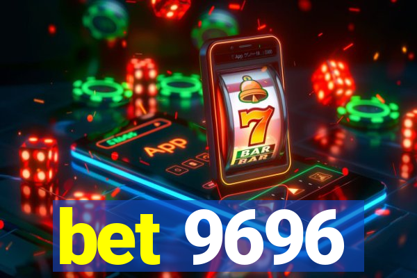 bet 9696