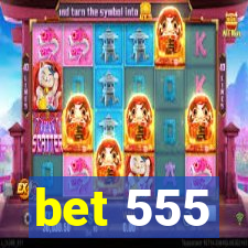 bet 555