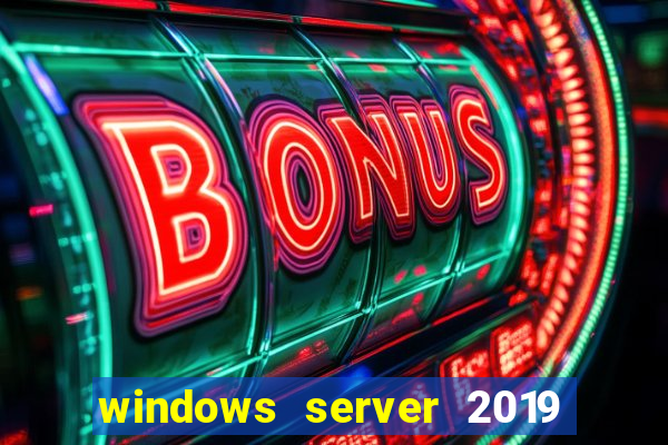 windows server 2019 iso pt-br download