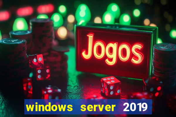 windows server 2019 iso pt-br download