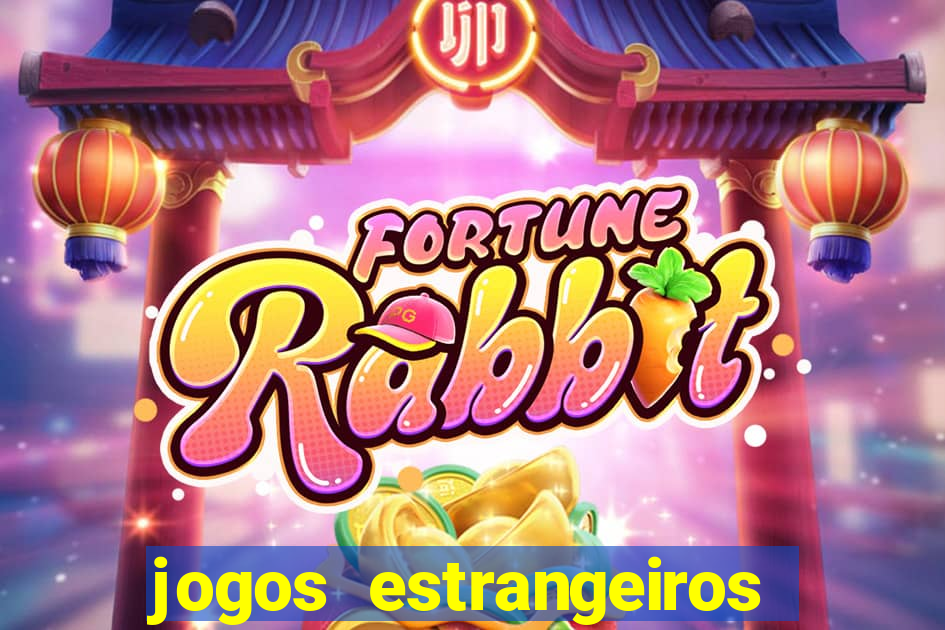 jogos estrangeiros para ganhar dinheiro