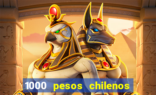 1000 pesos chilenos em reais