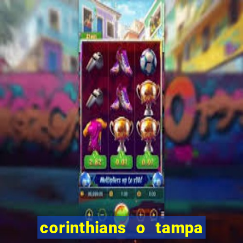 corinthians o tampa da bola