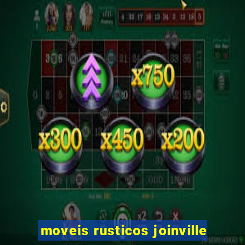 moveis rusticos joinville