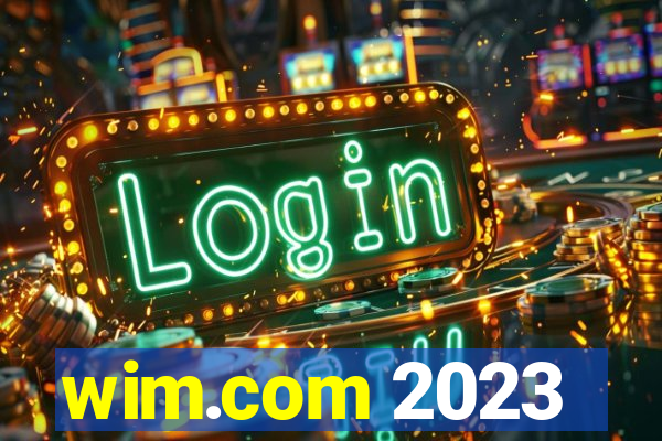 wim.com 2023