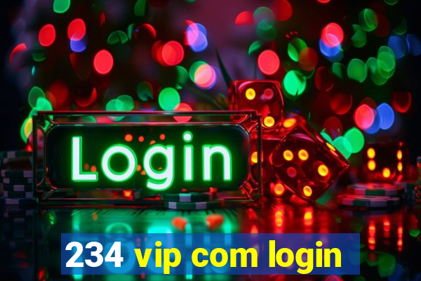 234 vip com login