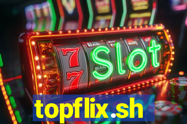 topflix.sh