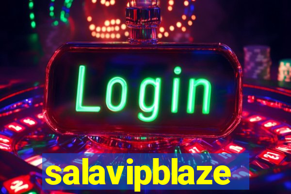 salavipblaze