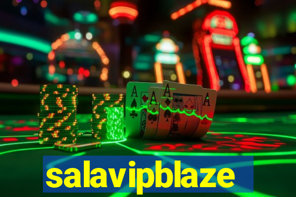 salavipblaze